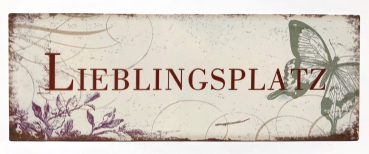 Blechschild "LIEBLINGSPLATZ" 13 x 36cm Nostalgie Antik Metallschild