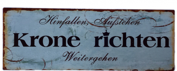 "Hinfallen, Aufstehen..." - Blechschild